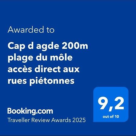 Cap D Agde 200M Plage Du Mole Acces Direct Aux Rues Pietonnes Eksteriør bilde